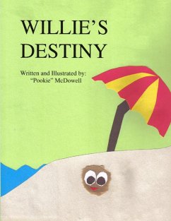Willie's Destiny (eBook, ePUB) - McDowell, Angela "Pookie"
