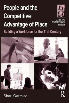 People and the Competitive Advantage of Place (eBook, PDF) - Garmise, Shari