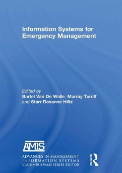 Information Systems for Emergency Management (eBook, PDF) - de Walle, Bartel van; Turoff, Murray; Hiltz, Starr Roxanne
