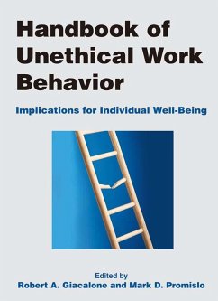 Handbook of Unethical Work Behavior: (eBook, PDF) - Giacalone, Robert A; Promislo, Mark D