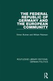 The Federal Republic of Germany and the European Community (RLE: German Politics) (eBook, ePUB)