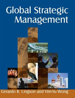 Global Strategic Management (eBook, PDF) - Ungson, Gerardo R.; Wong, Yim-Yu