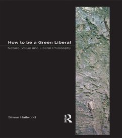 Cover How to be a Green Liberal (eBook, PDF)