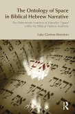 The Ontology of Space in Biblical Hebrew Narrative (eBook, ePUB)