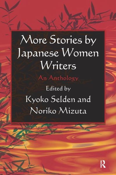 More Stories by Japanese Women Writers: An Anthology (eBook, ePUB) More Stories by Japanese Women Writers: An Anthology (eBook, ePUB)