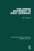 The Green Movement in West Germany (RLE: German Politics) (eBook, PDF)