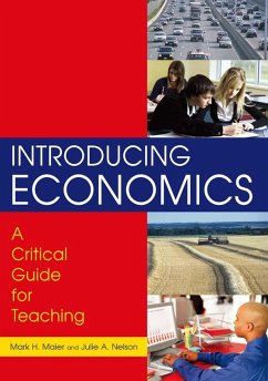 Introducing Economics: A Critical Guide for Teaching (eBook, PDF) - Maier, Mark H.; Nelson, Julie