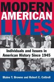Modern American Lives: Individuals and Issues in American History Since 1945 (eBook, PDF)