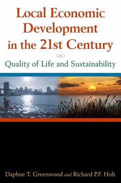 Local Economic Development in the 21st Centur (eBook, ePUB) - Greenwood, Daphne T; Holt, Richard P F