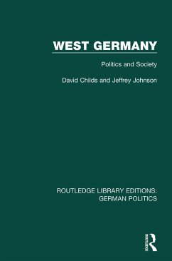 West Germany (RLE: German Politics) (eBook, ePUB) - Childs, David; Johnson, Jeffrey