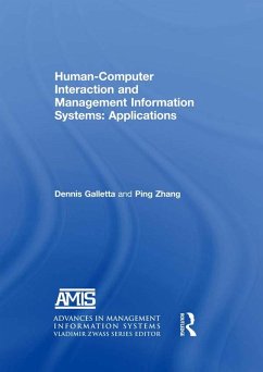Human-Computer Interaction and Management Information Systems: Applications. Advances in Management Information Systems (eBook, ePUB) - Galletta, Dennis F.; Zhang, Yahong