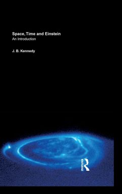 Space, Time and Einstein (eBook, ePUB) - Kennedy, J. B.