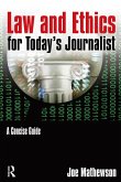 Law and Ethics for Today's Journalist (eBook, PDF)