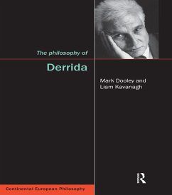The Philosophy of Derrida (eBook, PDF) - Dooley, Mark; Kavanagh, Liam