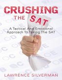 Crushing the SAT (eBook, ePUB)