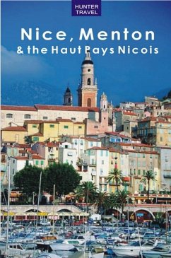 Nice, Menton & the Haut Pays Nicois (eBook, ePUB) - Ferne Arfin