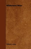Wilderness Ways (eBook, ePUB)
