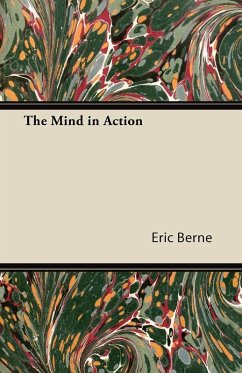 The Mind in Action (eBook, ePUB) - Berne, Eric