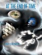At the End of Time (eBook, ePUB) - Bild 1