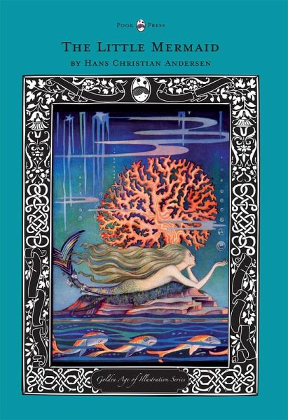 The Little Mermaid - The Golden Age of Illustration Series (eBook, ePUB) The Little Mermaid - The Golden Age of Illustration Series (eBook, ePUB)