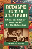 Rudolph, Frosty, and Captain Kangaroo (eBook, ePUB)