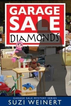 Garage Sale Diamonds (eBook, ePUB) - Weinert, Suzi