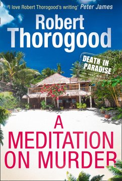 A Meditation On Murder (eBook, ePUB) - Thorogood, Robert