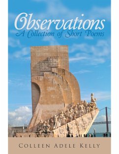 Observations: A Collection of Short Poems (eBook, ePUB) - Kelly, Colleen Adele