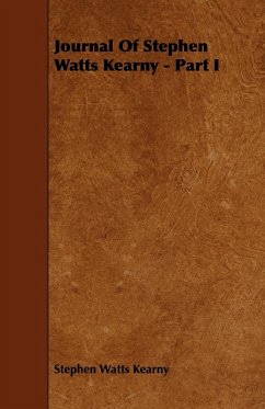 Journal Of Stephen Watts Kearny - Part I (eBook, ePUB) - Kearny, Stephen Watts