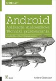 Android. Aplikacje wielow?tkowe. Techniki przetwarzania (eBook, ePUB)