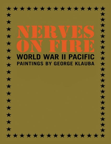 Nerves On Fire: World War II Pacific Paintings (eBook, ePUB)