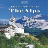 Adventure Guide to the Alps: Austria,... - Bild 1