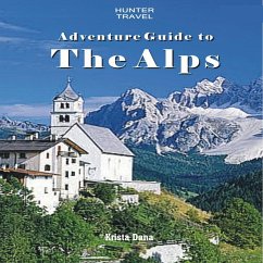 Cover Adventure Guide to the Alps: Austria, France, Germany, Italy, Liechtenstein & Switzerland (eBook, ePUB)