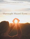 Through Hazel Eyes (eBook, ePUB)