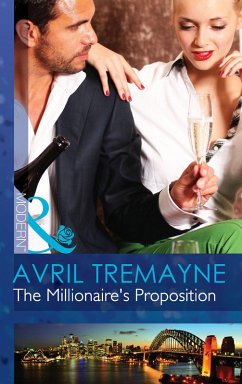 The Millionaire's Proposition (eBook, ePUB) - Tremayne, Avril