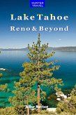 Lake Tahoe, Reno & Beyond (eBook, ePUB)