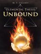 Elemental Thesis: Unbound (eBook, ePUB) - Bild 1