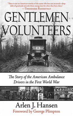 Gentlemen Volunteers (eBook, ePUB) - Hansen, Arlen J.