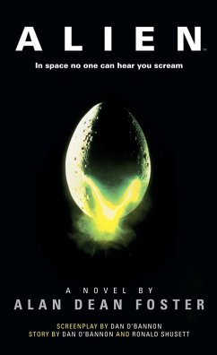 Alien: The Official Movie Novelization (eBook, ePUB) - Foster, Alan Dean