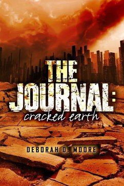 Journal: Cracked Earth (The Journal Book 1) (eBook, PDF) - Moore, Deborah D.