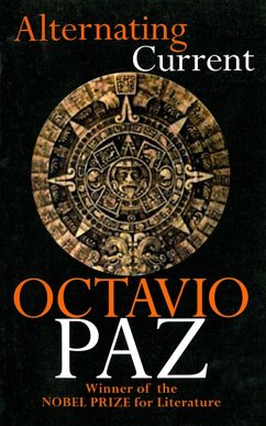 Alternating Current (eBook, ePUB) - Paz, Octavio