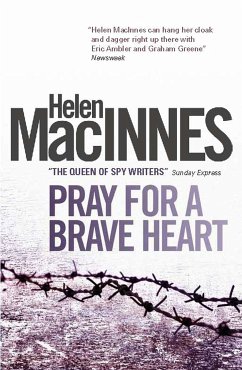 Pray for a Brave Heart (eBook, ePUB) - MacInnes, Helen