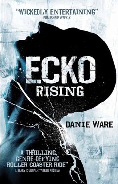 Ecko Rising (eBook, ePUB) - Ware, Danie