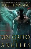 UN GRITO DE ANGELES (Las Cronicas Templarias #2) (eBook, ePUB)