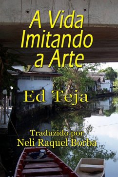 Cover A Vida Imitando a Arte (eBook, ePUB)