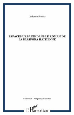 Espaces urbains dans le roman de la diaspora haitienne (eBook, PDF)