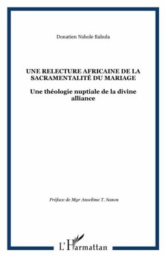 Une relecture africaine de la sacramentalite du mariage (eBook, PDF)