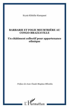 Cover Barbarie et folie meurtriere au congo-brazzaville (eBook, PDF)