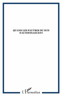 Quand les pauvres du Sud s'autofinancent (eBook, PDF)