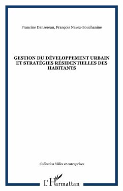 Cover GESTION DU DEVELOPPEMENT URBAIN ET STRATEGIES RESIDENTIELLES DES HABITANTS (eBook, PDF)